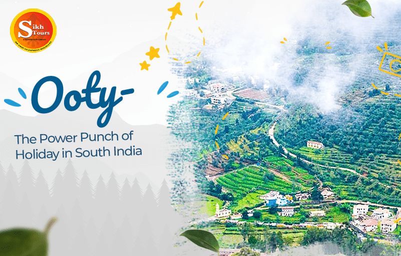 Ooty: A Breezy Holiday Experience in South India