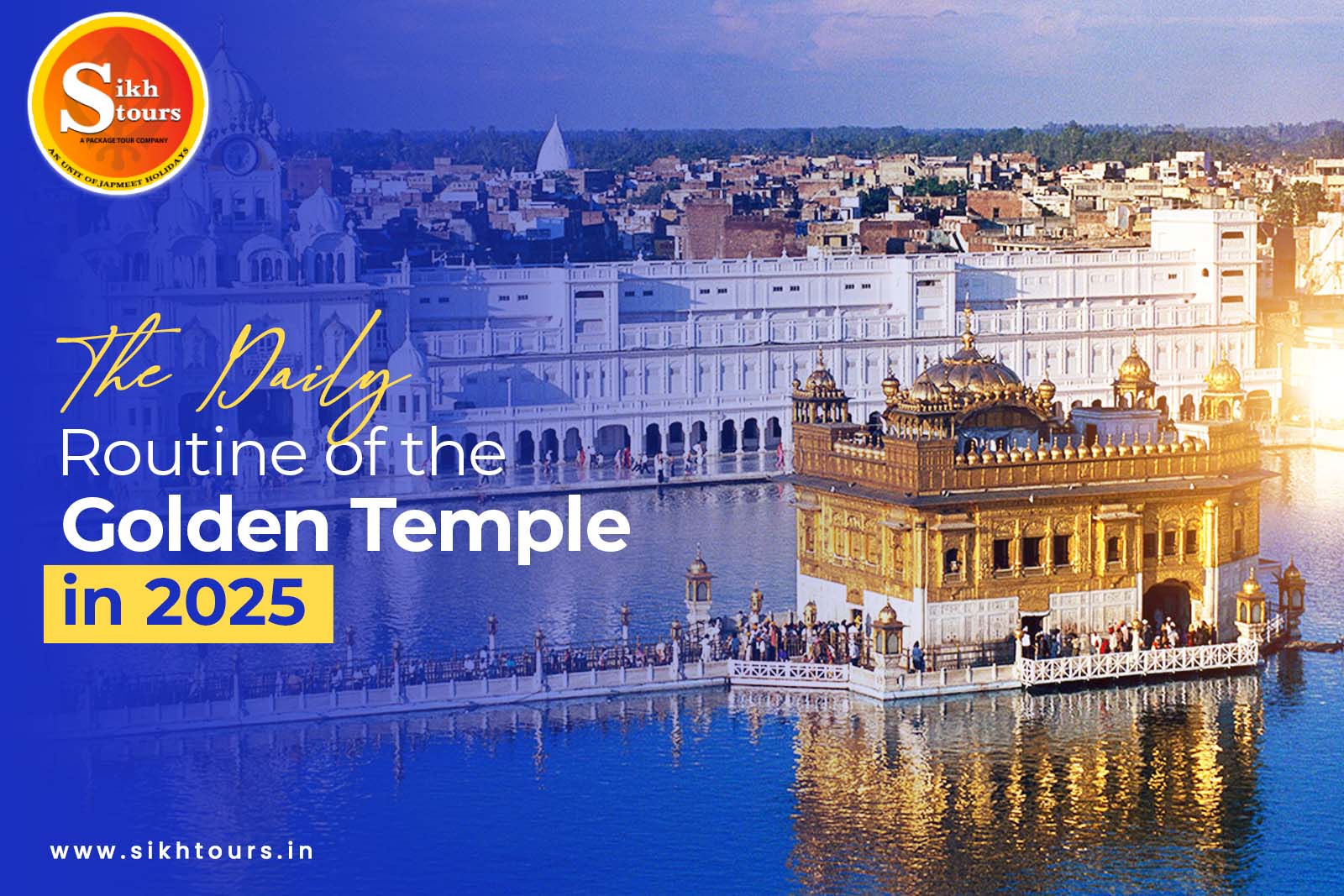 The Daily Routine of the Golden Temple in 2025
